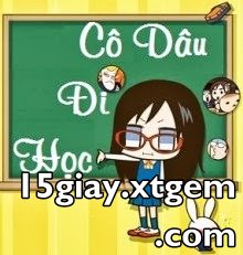 Cô dâu đi học