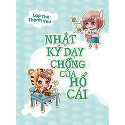 Nhật ký dạy chồng của hổ cái