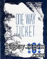 One way ticket